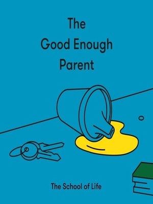 The Good Enough Parent - Audiobook